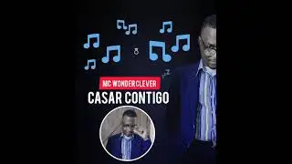 Mc wonder clever    casar contigo mp3