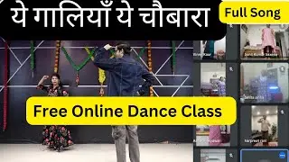 ये गालियाँ ये चौबारा Full Song, Free Online Dance Class For Beginners Day-9 | Parveen Sharma Dance