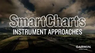 Garmin SmartCharts | Instrument Approaches
