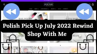 July 2022 PPU Rewind - Wishlist with me!