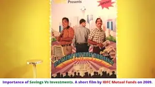 IDFC MUTUAL FUNDS TELUGU SHORT FILM, SAVINGS VS INVESTMENTS AND ITS IMPORTANCE