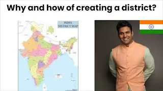 Why and How of creating a District in India? | UPSC | MPSC | Current Affairs | By Aditya Kedari