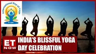 Mumbai & Delhi Celebrates Blissful Yoga Day | International Yoga Day 2023 | ET Now