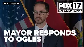 Mayor responds to Rep. Andy Ogles calling for national guard to be in Nashville
