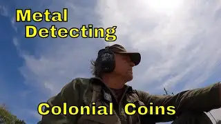 Metal Detecting A Colonial Homesite With Coins And Buttons
