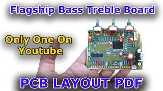 Premium Bass Treble Board with Circuit Layout PDF