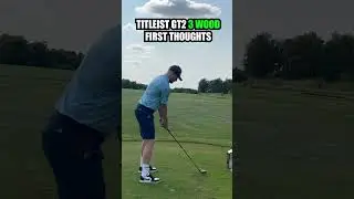 GT2 3 Wood от Titleist &mdash; первые мысли!