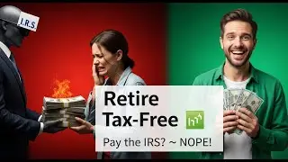 Avoid Taxes in Retirement&mdash;Legally