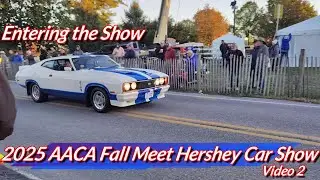 2025 Hershey AACA Fall Meet Entering the Show Video 2