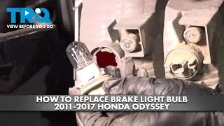 How to Replace Brake Light Bulb 2011-2017 Honda Odyssey