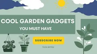 Gardening  GADGETS And Tools For Your Garden | GARDENING GADGETS 2023 | Tech Bytes