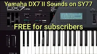Yamaha DX7 II Internal voices on Yamaha SY77