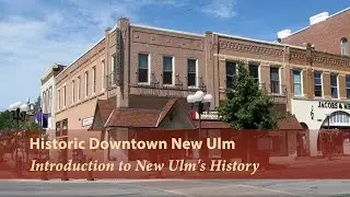 Introduction to New Ulm: A City of Charm & Tradition