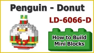 How to Build Blocks Penguin Donut - Pan Nie x Mard LD-6066-D Instructions Specifications