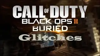 Black Ops 2 Buried Glitches Under Spawn Room Slide & Pile Up