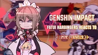 🧡✨Genshin Impact Fatui Harbingers реагирует на Lumine || Gacha Club|| читать описание