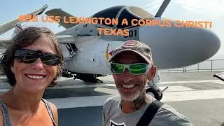 #95 VISITE DU PORTE-AVIONS USS LEXINGTON A CORPUS CHRISTI - TEXAS 🇺🇸