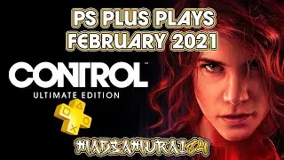 PS Plus Plays - Control: Ultimate Edition (PS Plus February 2021)