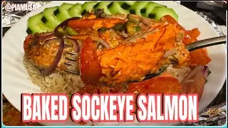 Best Way To Cook Sockeye Salmon The Delicious Way (My Virsion)