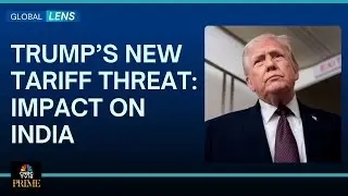 Global Lens | US President Donald Trump's 25% Tariff Threat Over Iran Unrest and Its Impact On India