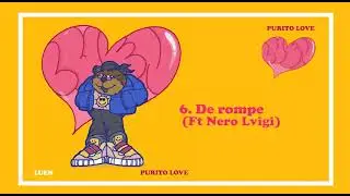 DE ROMPE - LUEN The Melody feat NERO LVIGI (Audio Oficial)