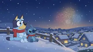 Stitch & Bluey New Year Snow Night ❄️ Cozy Winter Lofi Beats to Relax & Focus 🎆 Calm Holiday Vibes