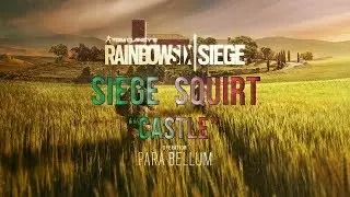 Rainbow Six: Squirt - Y3S2 - Castle