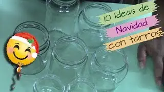 10 ИДЕЙ ДЛЯ РОЖДЕСТВА, ПЕРЕРАБОТКИ СТЕКЛЯННЫХ БАНОК