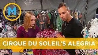 Backstage at Cirque du Soleil's iconic Alegria show | Your Morning