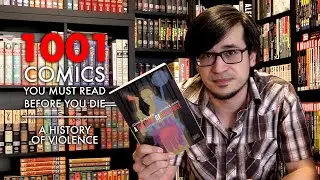 1001 Comics You Must Read Before You Die - A History of Violence