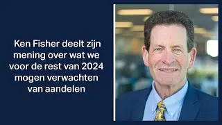 Fisher Investments legt uit of aandelen in 2024 kunnen blijven stijgen