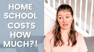 How Much Does Homeschool Cost | How to Save Money Homeschooling