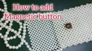 How to Attach Magnet Button in Bag | Easy DIY Craft Idea#beadedbag #diy #trending 
