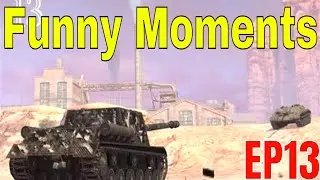 Wot Blitz Funny moments Episode #13