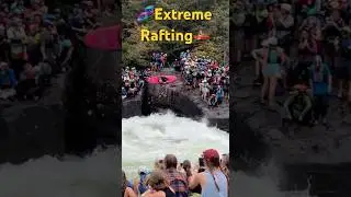 🧬The most beautiful extreme rafting🚣&zwj;♂️#nature #beautiful #extreme