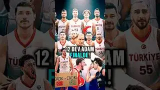 🇹🇷 12 DEV ADAM FİNALDE! 🏀 T&uuml;rkiye Basketbol Milli Takımı #millitakım #basketbol #t&uuml;rkiye