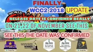 FINALLY WCC 2 RELEASE DATE IS CONFIRMED (4days)