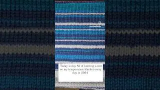 Knit along with me day 85 ! #knitting #knit #learntoknit #knittingchallenge #temperatureblanket
