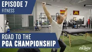 Road to the PGA Championship with Thomas Campbell: Episode 7 | Fitness Evaluation