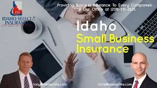 Idaho Small Business Insurance | How Do You Know If You Need Insurance For Your Small Business