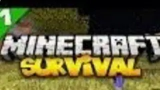 Minecraft survival series ep 1
