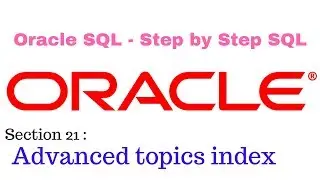 Oracle Sql Step by Step Approach (114 lets create an index)