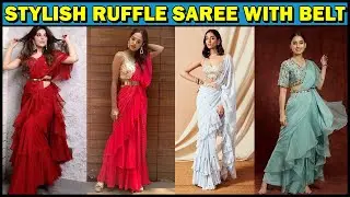 STYLISH RUFFLE SAREE WITH BELT | RUFFLE SAREE DESIGN 2022 | #shorts #saree #girlfashionspot
