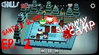 Slayaway Camp Santas Slay Ep. 2 