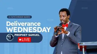 PROPHET SAMUEL | 11 FAITH MIRACLE CHURCH |  IBADA YA JUMATANO 15-10-2025