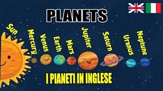 I pianeti del sistema solare | planets of the solar system | impara l'inglese | learn italian