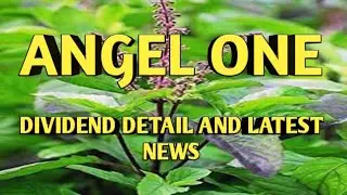 ANGEL ONE Declare Dividend Date l ANGEL ONE Share Price l ANGEL ONE LATEST News l Noble Stock
