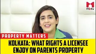 Kolkata: What rights a licensee enjoys on parents property?