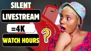 How to Go Silent Livestream on YouTube & Gain 4,000 Watch Hours | Step-by-Step Guide&rdquo;