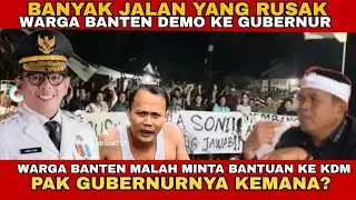 HEBOH ‼️WARGA BANTEN MINTA BANTUAN KDM | ADA APA DENGAN GUBERNUR BANTEN ? 